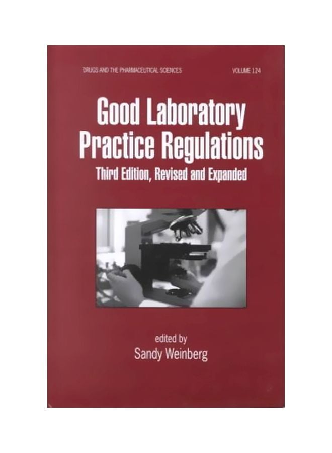 Good Laboratory Practice Regulations Hardcover English by Sandy Weinberg - 06-Nov-2002 