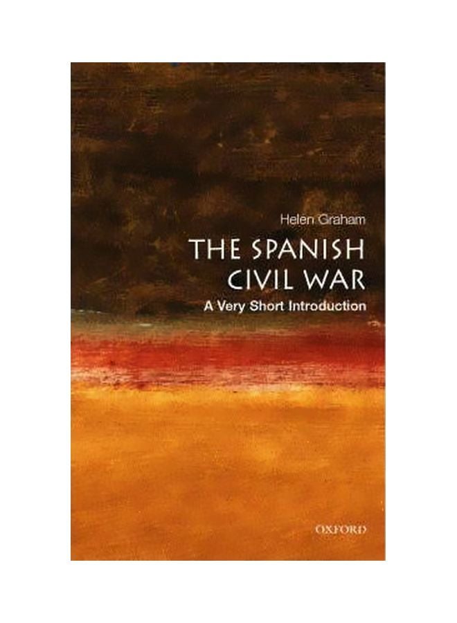 The Spanish Civil War: A Very Short Introduction Paperback English by Helen Graham - 23 June 2005 