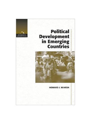 Political Development In Emerging Countries Paperback English by Howard J. Wiarda - 01 December 2003 - v1560152951/N26586180A_1