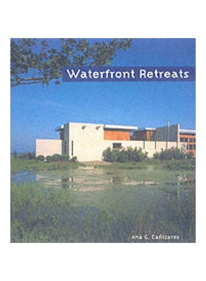 Waterfront Retreats Hardcover English by Alejandro Bahamon - 01-Dec-03 