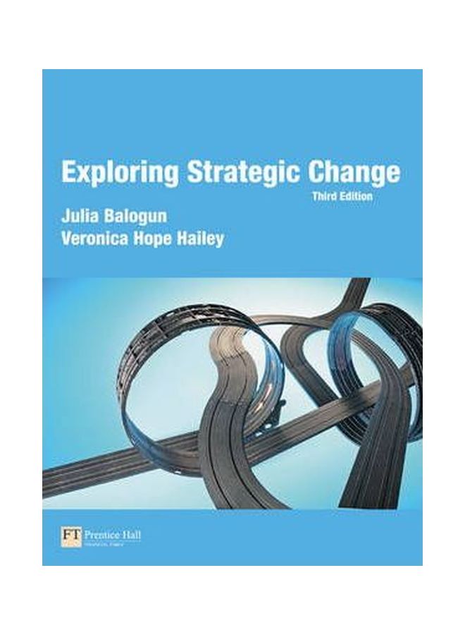 Exploring Strategic Change Paperback English by Julia Balogun - 1-Mar-09 