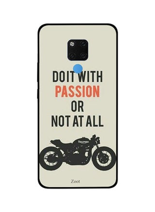 Protective Case Cover For Huawei Mate 20X Do It with Passion Or Not At All - v1560164256/N26601918A_1