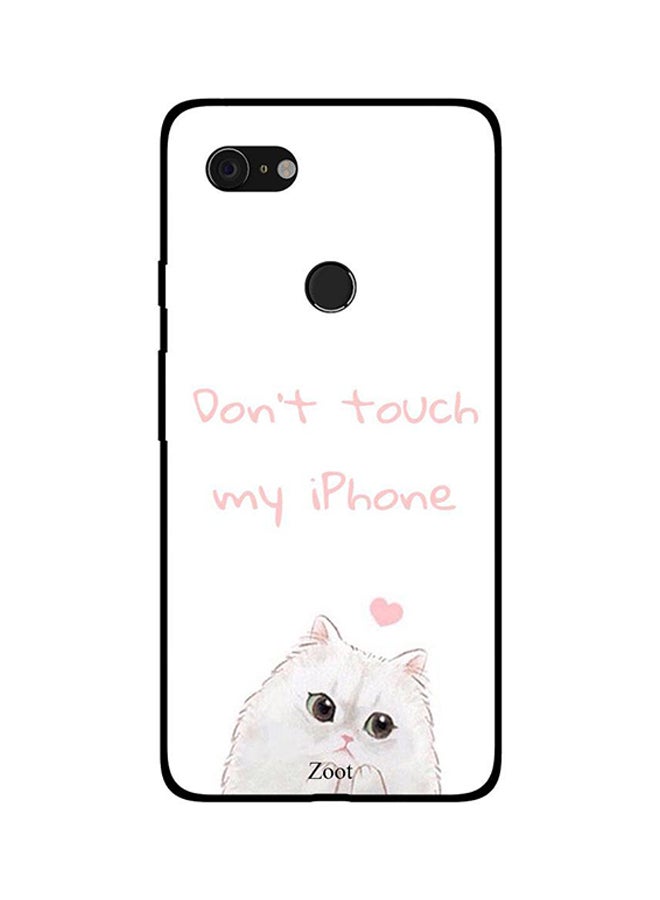 Skin Case Cover -for Google Pixel 3 Don't Touch My iPhone Don't Touch My iPhone