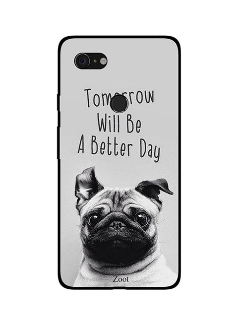 Skin Case Cover -for Google Pixel 3 Tomorrow Will Be A Better Day Tomorrow Will Be A Better Day
