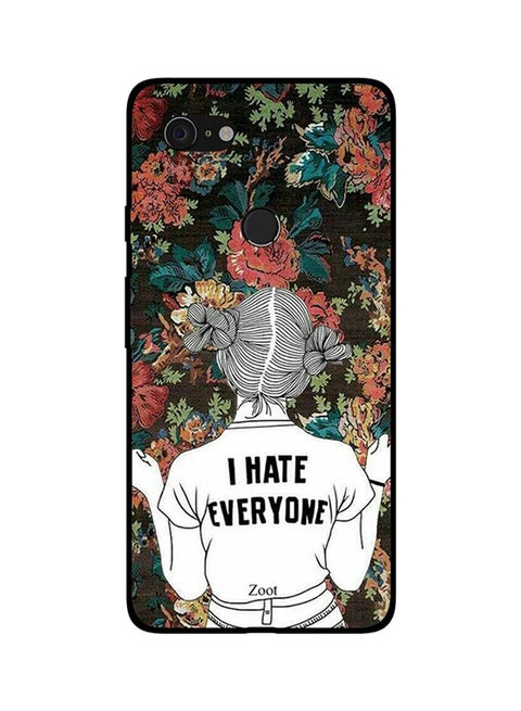 Skin Case Cover -for Google Pixel 3 I Hate Everyone I Hate Everyone