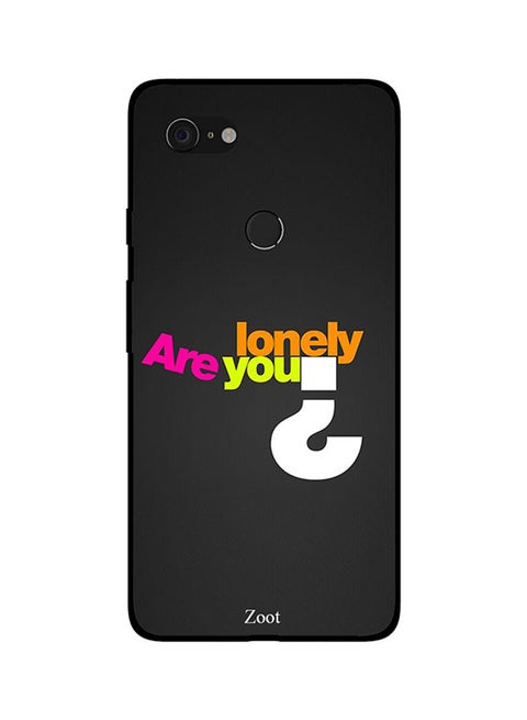 Skin Case Cover -for Google Pixel 3 Are You Lonely? Are You Lonely?