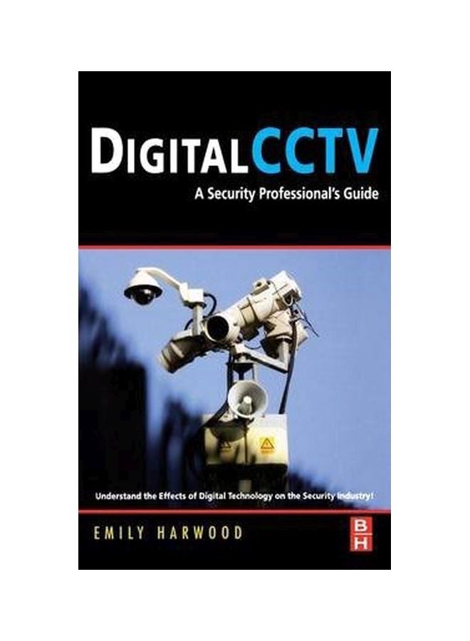 null - Digital CCTV: A Security Professional's Guide Hardcover English by Emily M. Harwood - 16-Oct-07 - Image 1