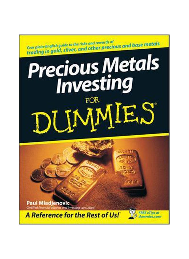 Precious Metals Investing For Dummies paperback english - 5-Feb-08 