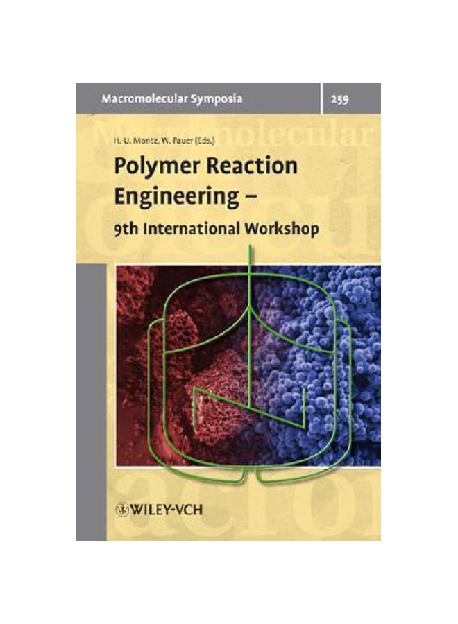 Polymer Reaction Engineering : 9th International Workshop Hardcover English by Hans-Ulrich Moritz - 21-Mar-08 