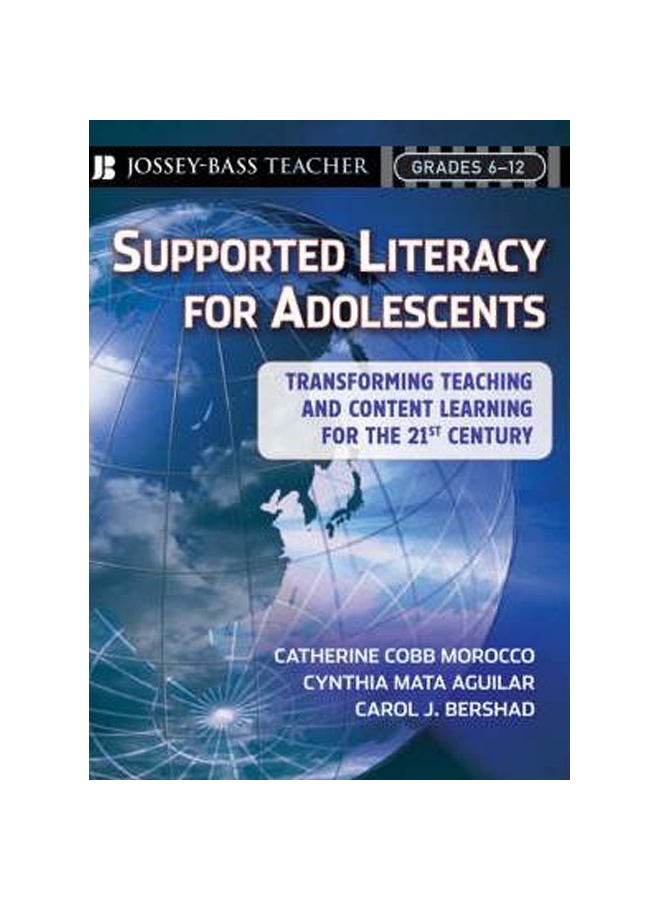 Supported Literacy For Adolescents : Transforming Teaching And Content Learning For The 21st Century paperback english - 18-Jul-08
