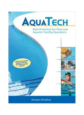 Aquatech: Best Practice For Pool And Aquatic Facility Operators Paperback English by Human Kinetics - 1-Mar-08 - v1560338595/N26587787A_1