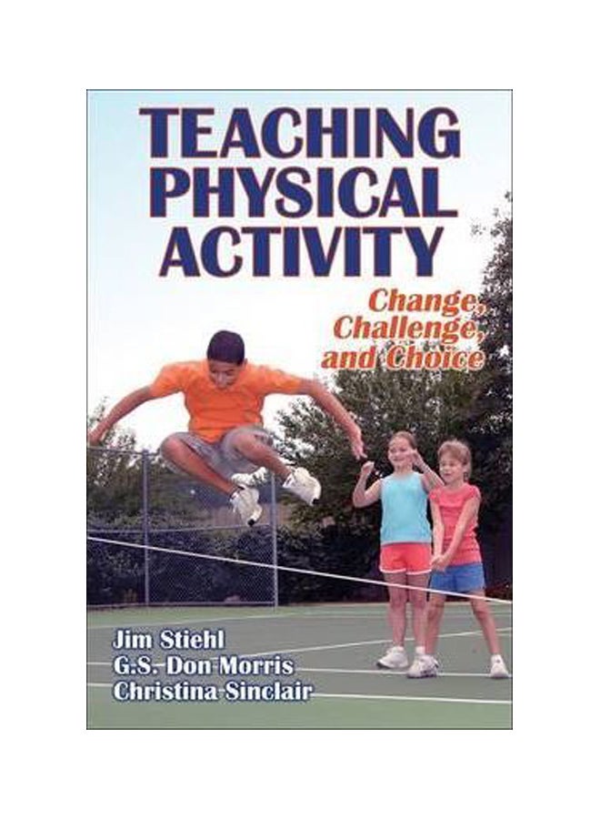 Teaching Games And Activities: Change, Challenge And Choice Paperback English by Don Morris - 4-Jan-08