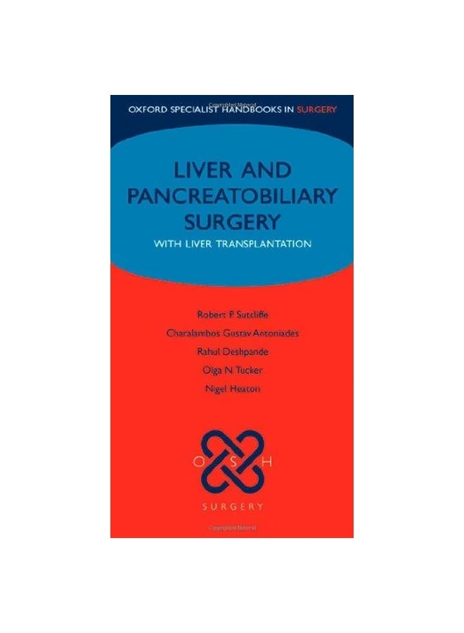 Liver And Pancreatobiliary Surgery: With Liver Transplantation Paperback English by Robert Sutcliffe - 40182 