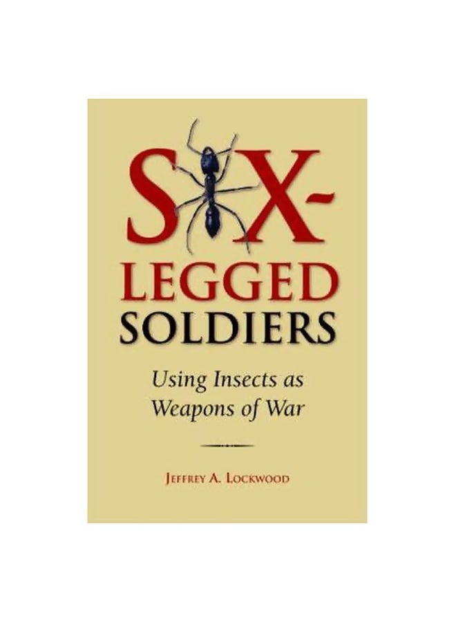 Six-legged Soldiers Hardcover English by Jeffrey A. Lockwood - 39764 