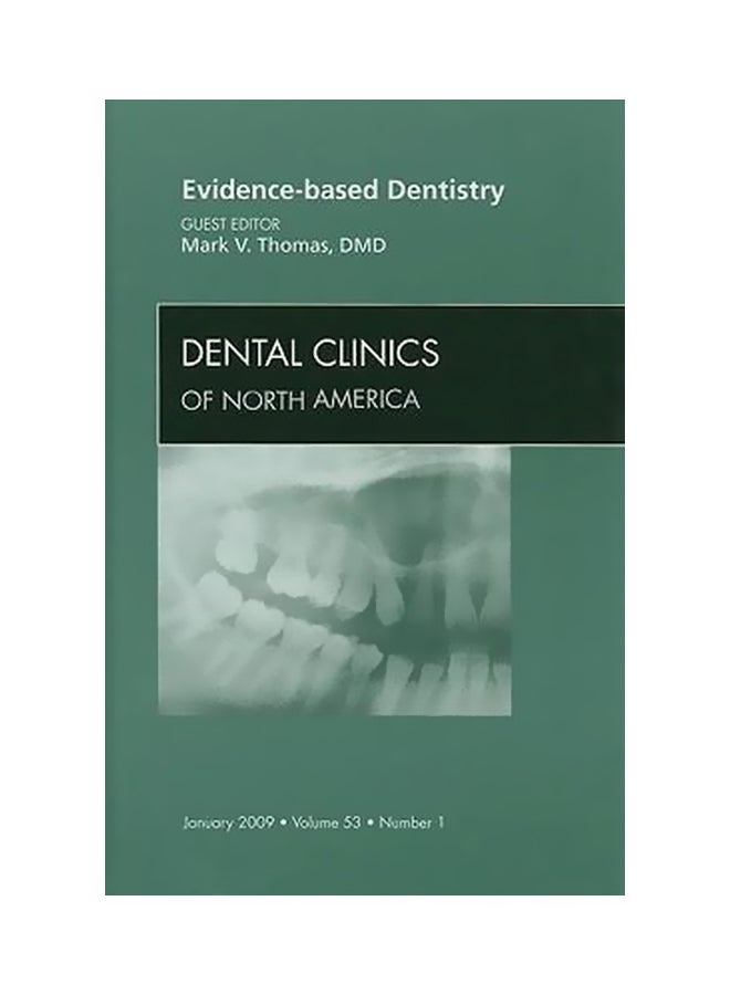 Evidence-Based Dentistry Dental Clinics Of North America Hardback English by Mark V. Thomas - 39885