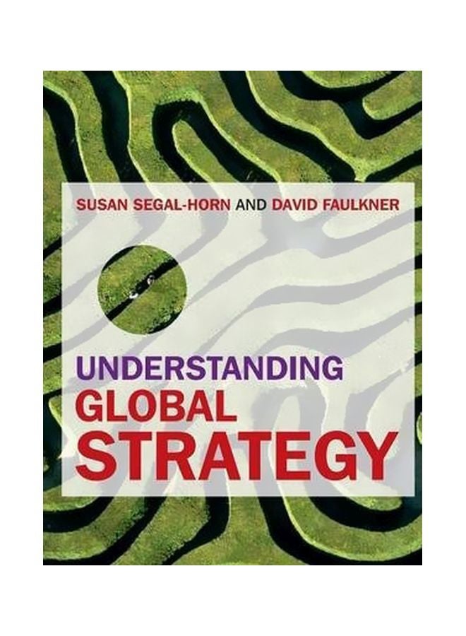 Understanding Global Strategy Paperback English by Susan Segal-Horn - 1-Nov-2010 