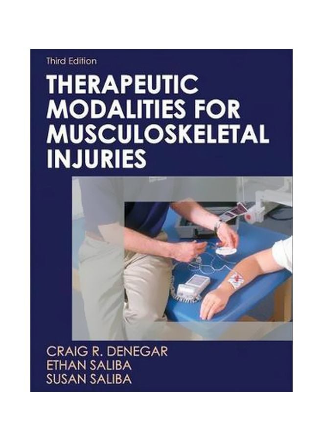 Therapeutic Modalities For Musculoskeletal Injuries Hardcover English by Craig R. Denegar - 40179 