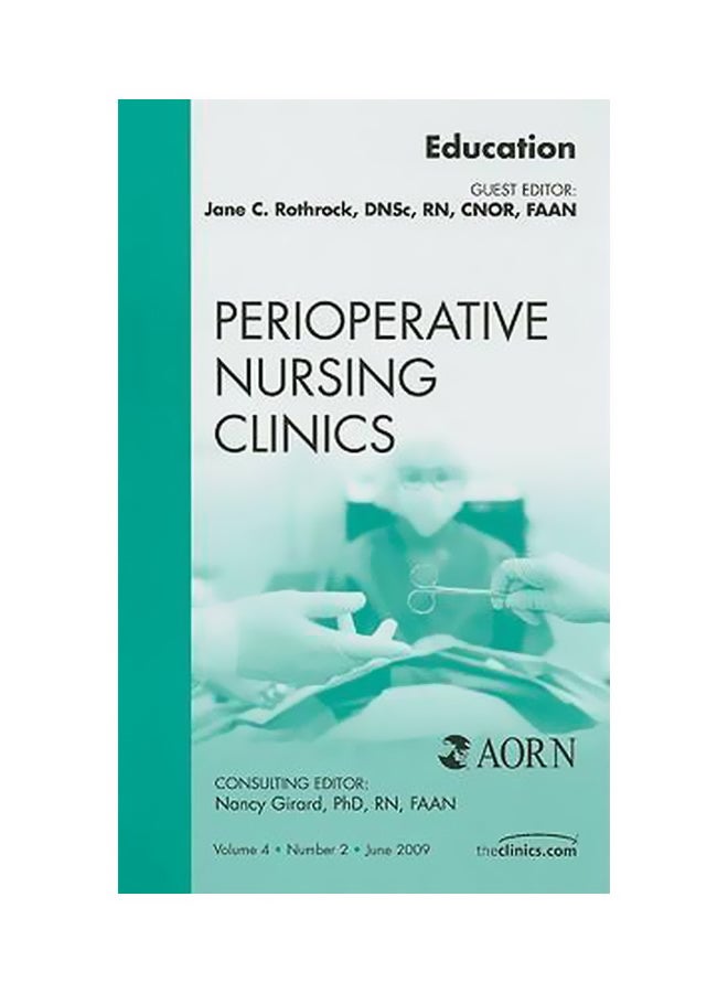 Education An Issue Of Perioperative Nursing Clinics Hardback English by Jane C. Rothrock - 39983 