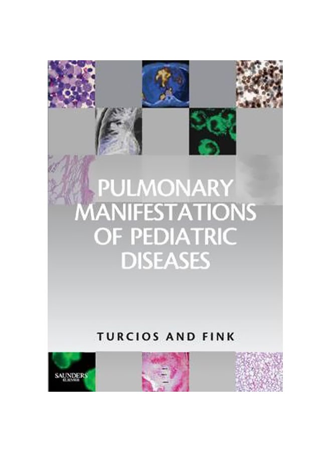 Pulmonary Manifestations Of Pediatric Diseases Hardcover English by Nelson L. Turcios - 40793