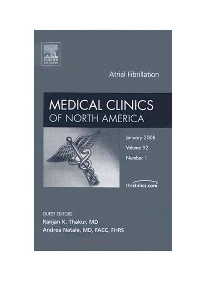 Atrial Fibrillation, Medical Clinics Of North America Hardback English by Ranjan K. Thakur - 39860