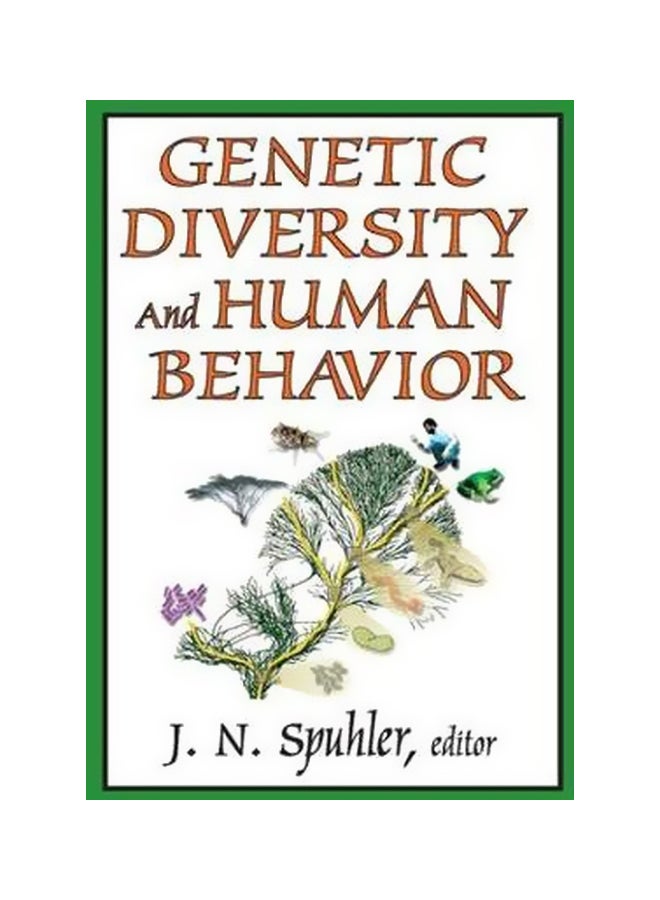 Genetic Diversity and Human Behavior Paperback English by J. N. Spuhler - 39925