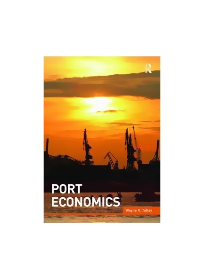 Port Economics Paperback English by Wayne K. Talley - 39973