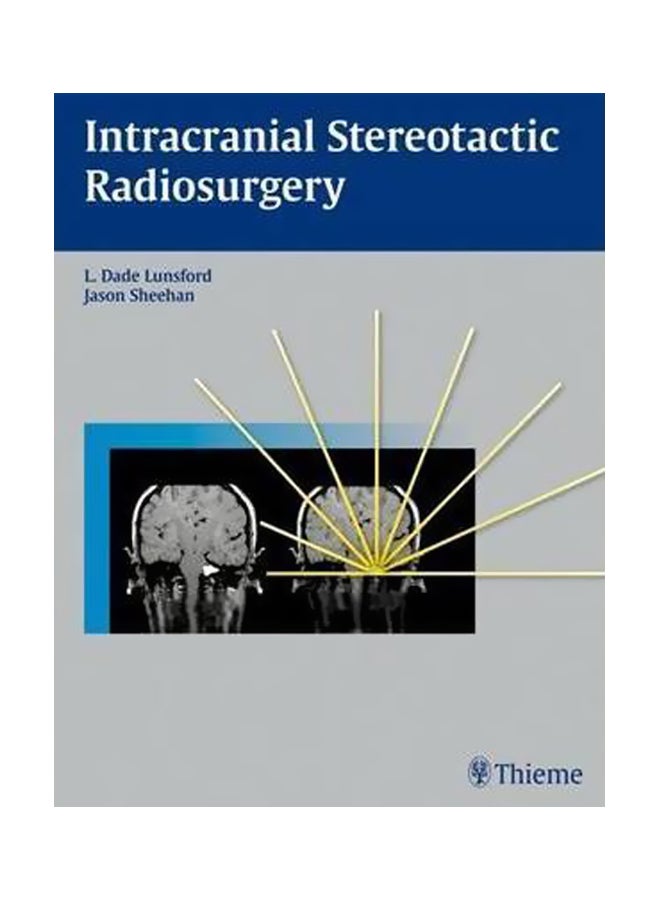 Intracranial Stereotactic Radiosurgery Hardcover English by L. Dade Lunsford - 40014 