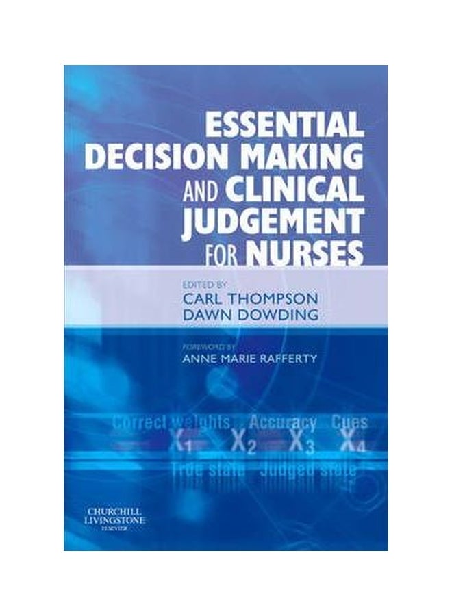 Essential Decision Making And Clinical Judgement For Nurses Paperback English by Carl Thompson - 40049 