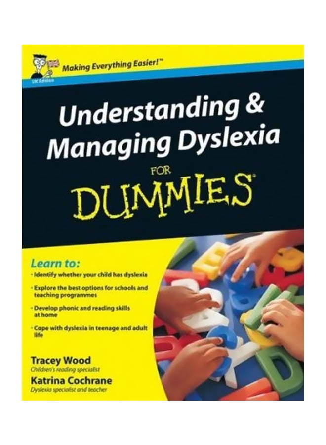 Understanding And Managing Dyslexia ForDummies Paperback English by Katrina Cochrane - 39974 