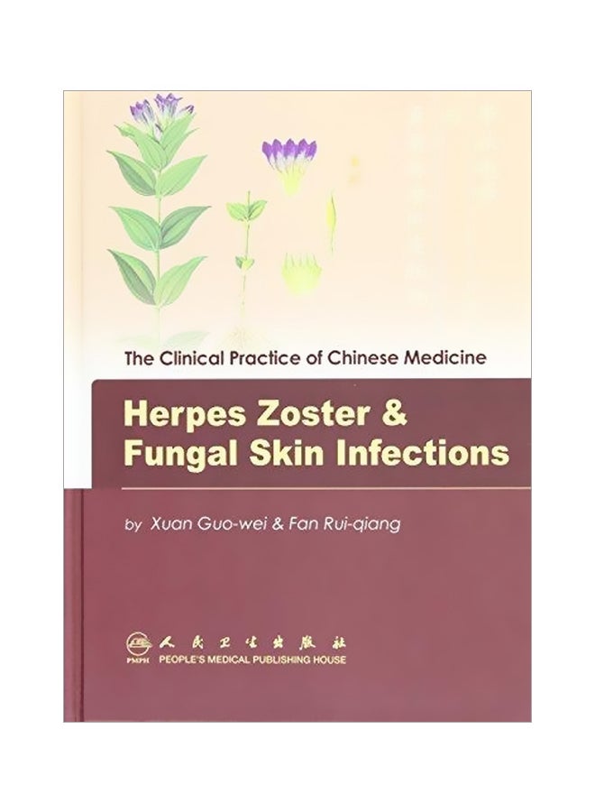 Herpes Zoster and Fungal Skin Infections Hardcover English by Xuan Guo-Wei - 39963 