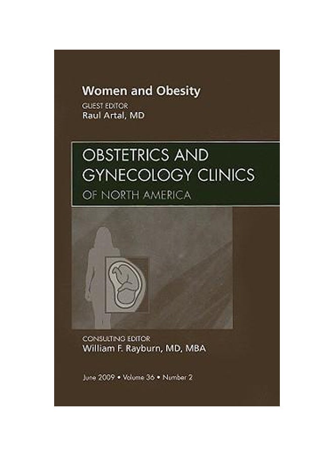 Women And Obesity : Obstetrics And Gynecology Clinics Of North America Hardcover English by Raul Artal - 39994 