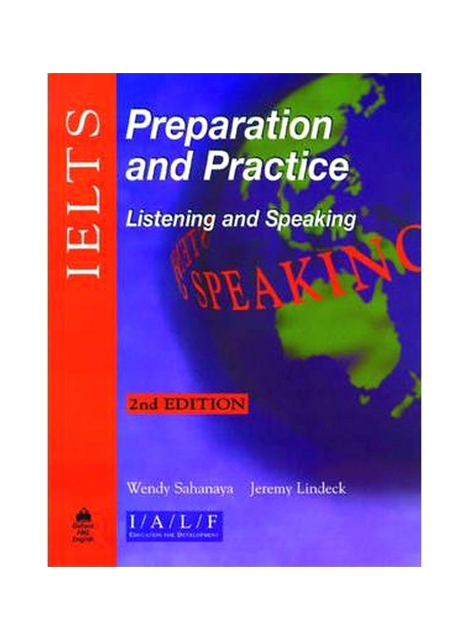 Ielts Preparation And Practice Listening And Speaking Paperback English by Wendy Sahanaya - 38961