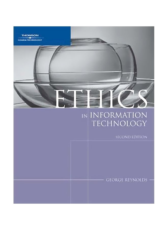Ethics In Information Technology Paperback English by George Reynolds - 38913 