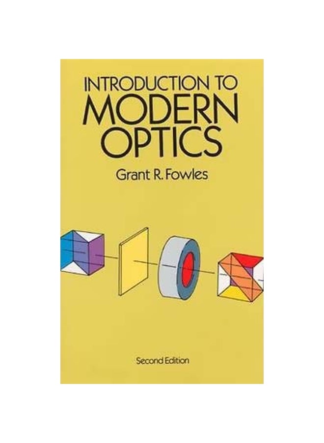Introduction To Modern Optics Paperback English by Grant R. Fowles - 32660 