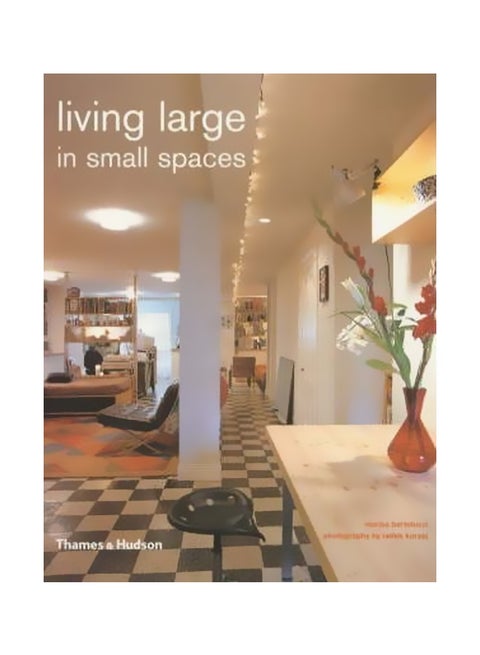 Living Large In Small Spaces paperback english - 37760