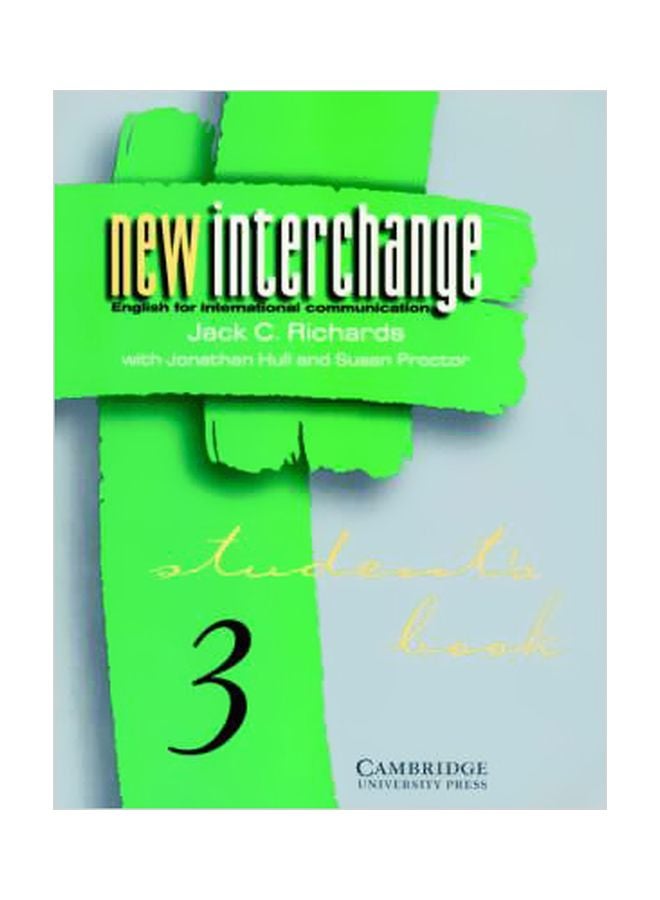 New Interchange: English For International Communciation Student's Book Paperback English by Jack C. Richards - 35898