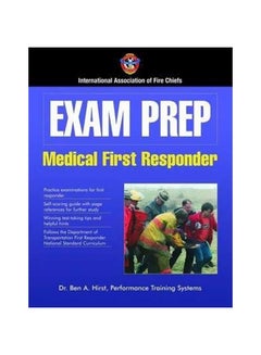 Exam Prep: Medical First Responder Paperback English by Dr. Ben A. Hirst - 39083 