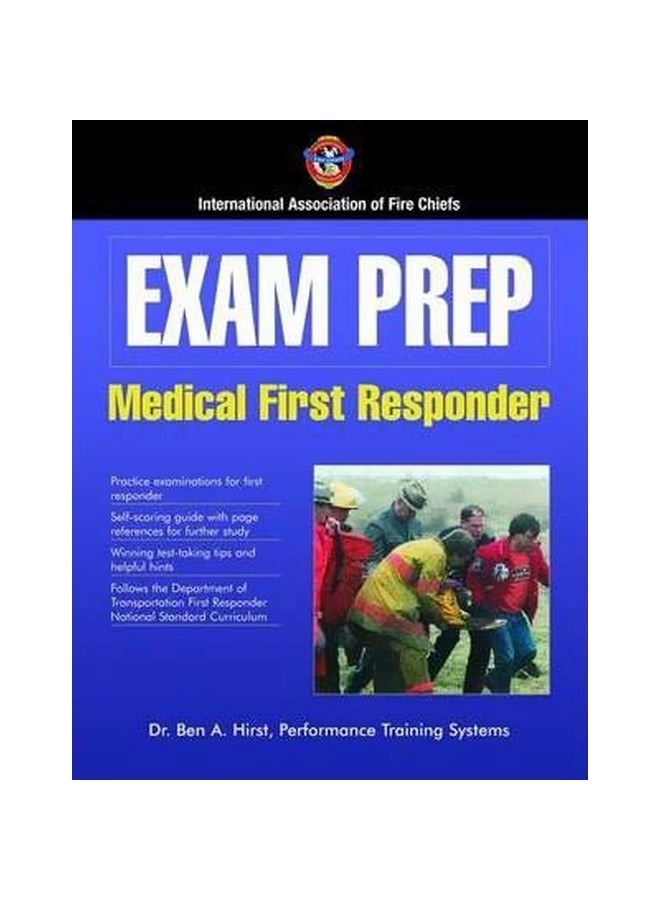 Exam Prep: Medical First Responder Paperback English by Dr. Ben A. Hirst - 39083 