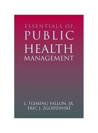 Essentials of Public Health Management Paperback English by Jr. L. Fleming Fallon - 38259 - v1560339018/N26590261A_1