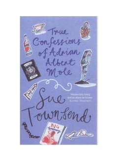 The True Confessions Of Adrian Albert Mole Paperback English by Sue Townsend - 40299 - v1560339041/N26589809A_1