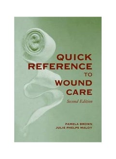 Quick Reference To Wound Care Paperback English by Pamela Brown - 38429 