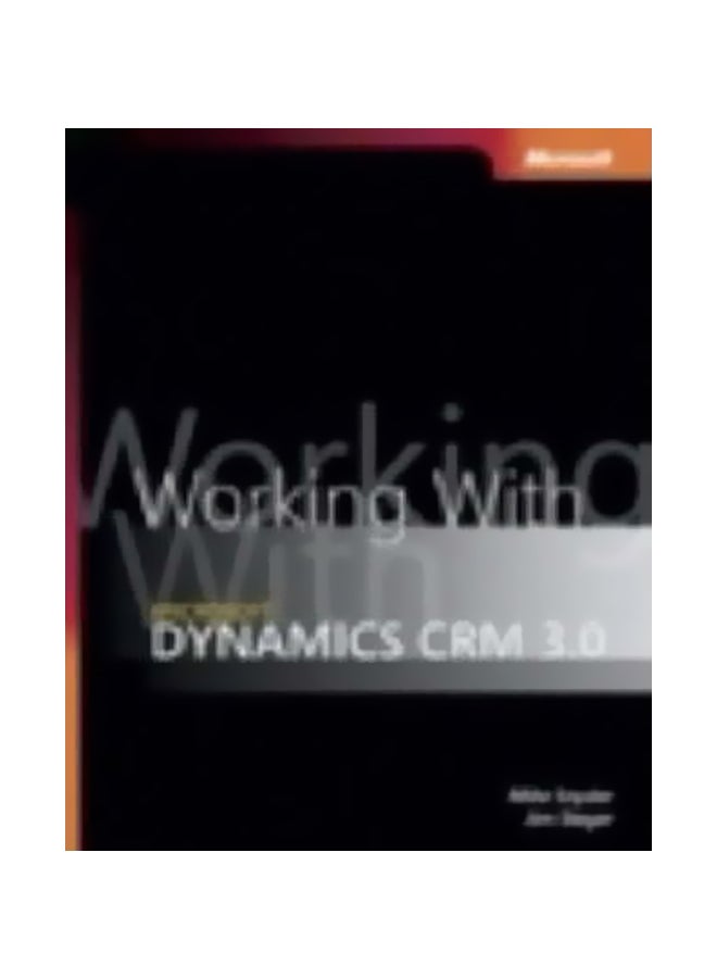 null - Working With Microsoft Dynamics Crm 3.0 Paperback English by Jim Steger - 38819 - Image 1