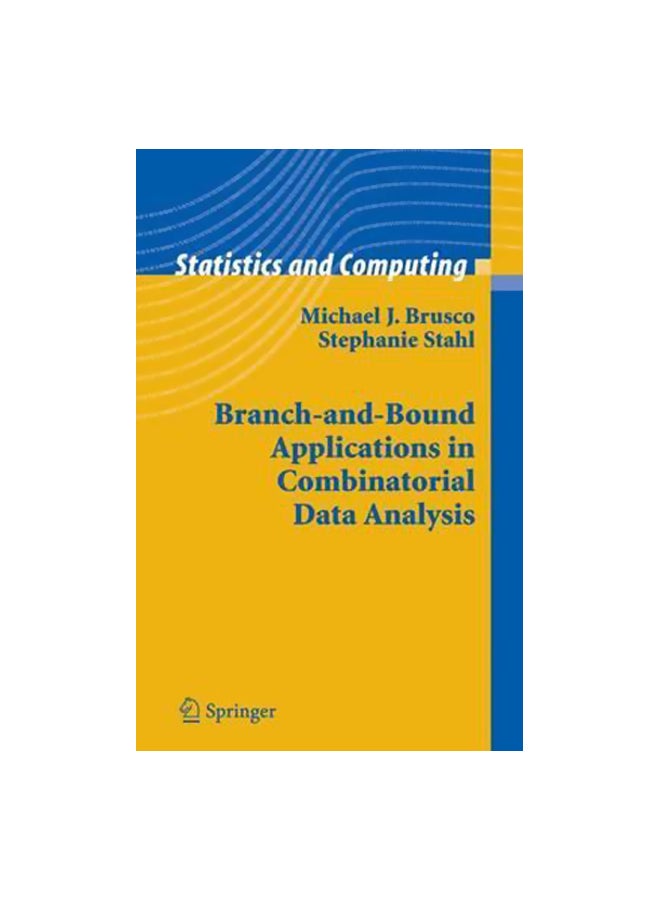 Branch-And-bound Applications In Combinatorial Data Analysis Hardcover English by Michael Brusco - 38565 