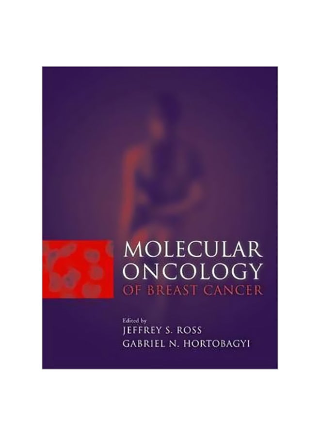 Molecular Oncology of Breast Cancer Hardcover English by Jeffrey S. Ross - 38306 