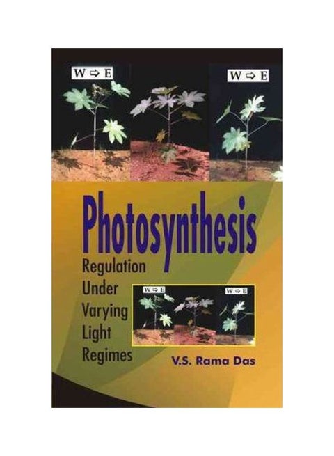 Photosynthesis: Regulation Under Varying Light Regimes Hardcover English by V. S. Rama Das - 38148