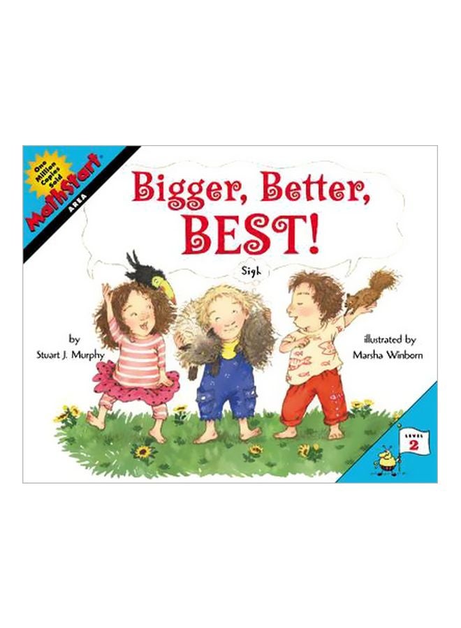 Bigger, Better, Best! Paperback English by Stuart J. Murphy - 12-Dec-02 