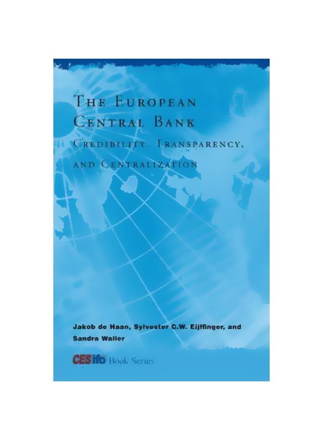 The European Central Bank:Credibility, Transparency and Centralization Hardcover English by Jakob De Haan - 38485