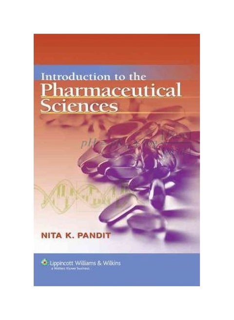 Introduction To The Pharaceutical Sciences Hardcover English by Nivedita K. Pandit - 38894