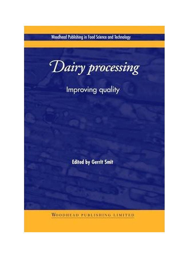 Dairy Processing: Improving Quality Hardcover English by G. Smit - 37845 
