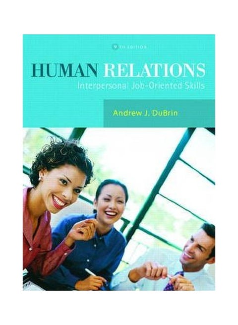 Human Relations: Interpersonal Job-oriented Skills Paperback English by Andrew J. Dubrin - 38855
